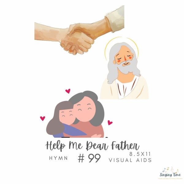 Help Me Dear Father #99