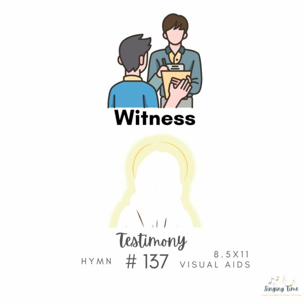 Testimony Hymn #137
