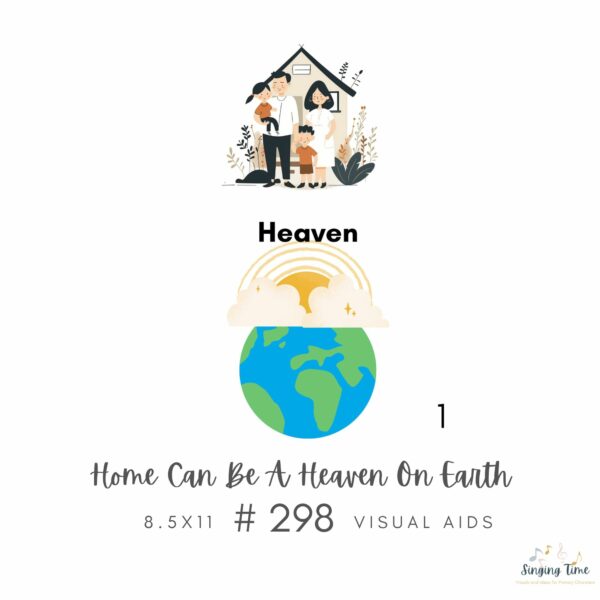Home Can Be A Heaven On Earth Hymn #298
