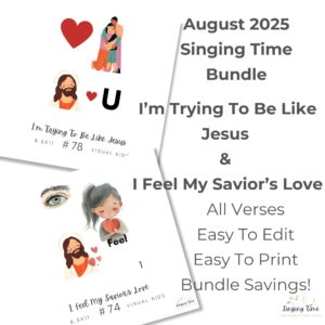 August 2025 Bundle I Feel My Savior's Love & I'm Trying To Be Like Jesus