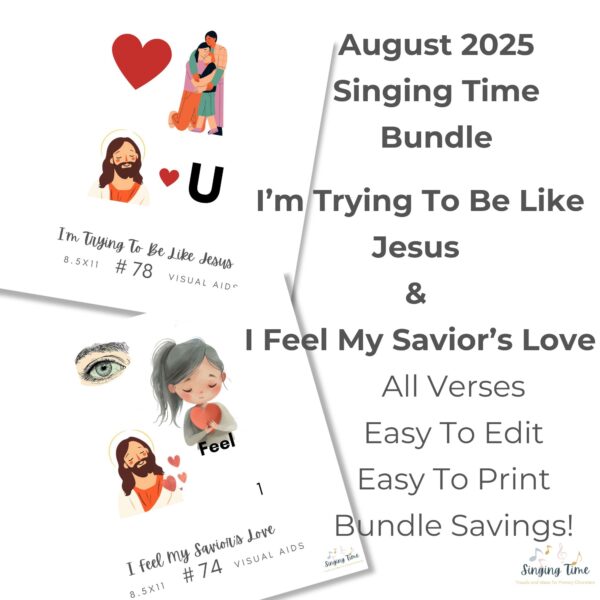 August 2025 Bundle I Feel My Savior's Love & I'm Trying To Be Like Jesus