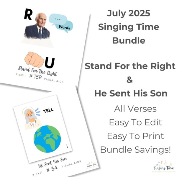 July 2025 Singing Time Bundle He Sent His Son & Stand For The Right