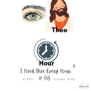 I Need Thee Every Hour #98